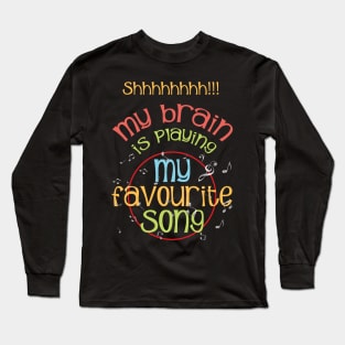 Funny Music Saying Quote - Music Lover - Colorful Cheerful Typography Long Sleeve T-Shirt